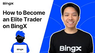 How to Become an Elite Copy Trader on BingX(2025 Guide)