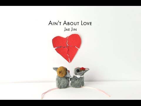 Jae Jin  ( 재진 ) - Ain't About Love [Official Video]