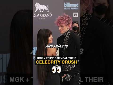 mgk & Trippie Redd Reveal their Celebrity Crush