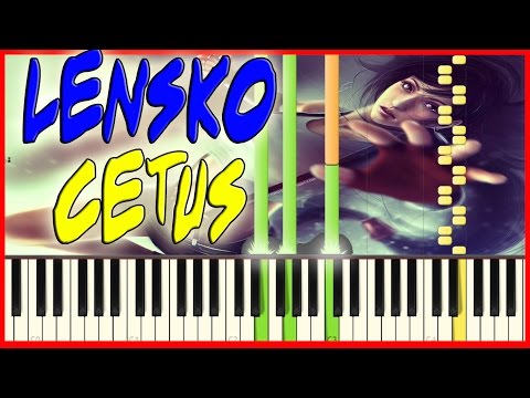 Lensko - Cetus | Piano cover on Synthesia + midi file & mp3