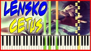 Lensko - Cetus | Piano cover on Synthesia + midi file & mp3