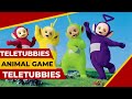 TELETUBBIES TELETUBBIES ANIMALS GAMES TELETUBBIES GAME