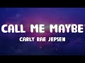 Carly Rae Jepsen Call Me Maybe Lyrics