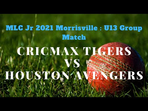 MLC Jr 2021 Morrisville : U13 Group Match - Cricmax Tigers Vs Houston Avengers