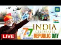 India Celebrates 77th Republic Day 2026 LIVE Republic Day Parade Celebrations LIVE Republic Day