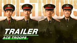 Official Trailer: ACE TROOPS | 王牌部队 | iQiyi