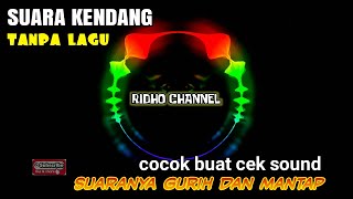 Download lagu SUARA KENDANG TANPA LAGU COCOK DI BUAT LOOP mp3 Download lagu SUARA KENDANG TANPA LAGU COCOK DI BUAT LOOP mp3