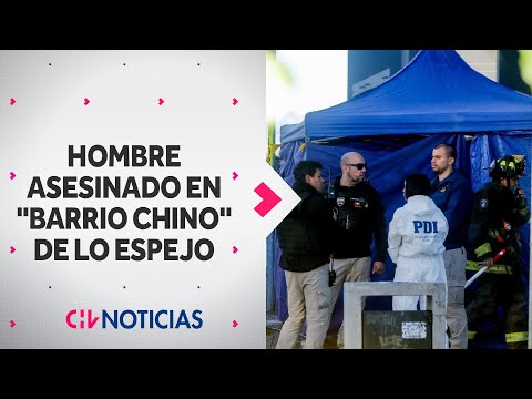Asesinan a hombre a tiros en "Barrio Chino" de Lo Espejo: Recibió siete impactos de bala