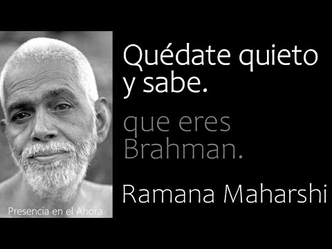 Quédate Quieto y Sabe #ramanamaharshienespañol #advaitavedantaenespañol