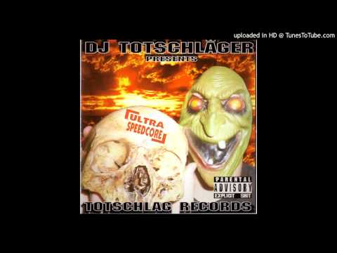 DJ Totschlaeger - Onkelficker.