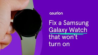 How to fix a Samsung Galaxy Watch that won