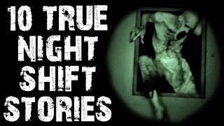 10 True Disturbing & Terrifying Night Shift Scary Stories | Horror Stories To Fall Asleep To