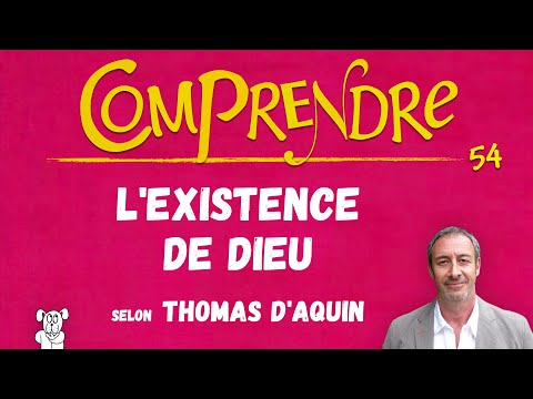 ClaP 54 — L'EXISTENCE DE DIEU chez THOMAS D'AQUIN  en 5 minutes !