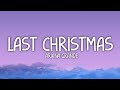 Ariana Grande - Last Christmas (Lyrics)
