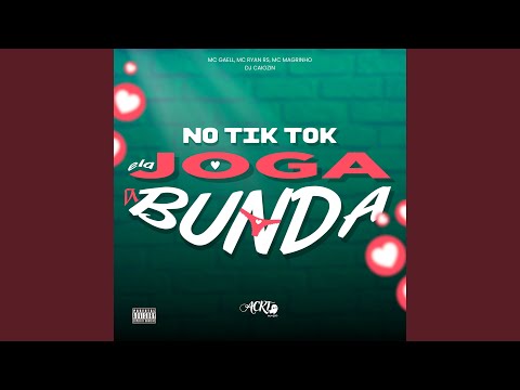 No Tik Tok Ela Joga A Bunda