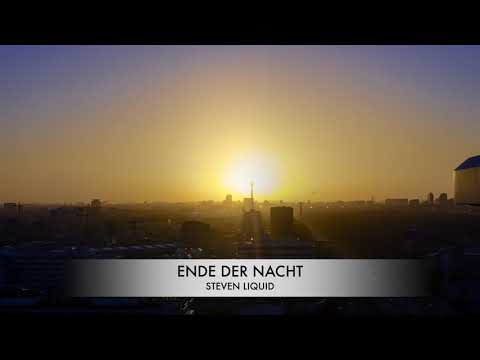 Steven Liquid - Ende der Nacht