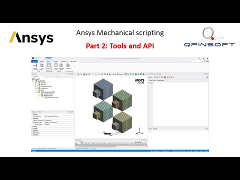 Ansys Mechanical Scripting: Part 2