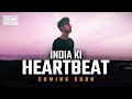 India Ki Heartbeat Coming Soon