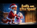 Santa And The Little Rabbit English Moral Stories Bedtime Stories