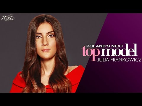 Poland's Next Top Model - Cycle 7 - Julia Frankowicz Tribute