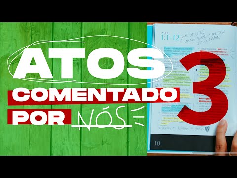 ATOS comentado por NÓS #3 - Capítulo 5 e 6