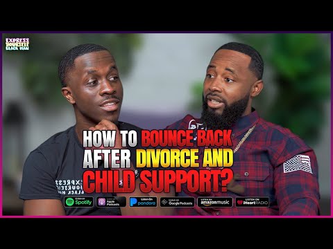 How to BOUNCE BACK after DIVORCE and CHILD SUPPORT? with Reginald Bordeau (Ep. 117) | XYBM Podcast