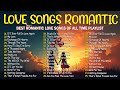 BEST ROMANTIC LOVE SONGS TIMELESS OLD LOVE SONGS OLD LOVE SONGS FROM THE 70S 80S 90S PLAYLIST
