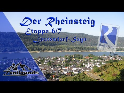Der Rheinsteig ♦ [Etappe 6/7] ♦ 2018 ♦ Das erste Video ♦ Schloss Sayn