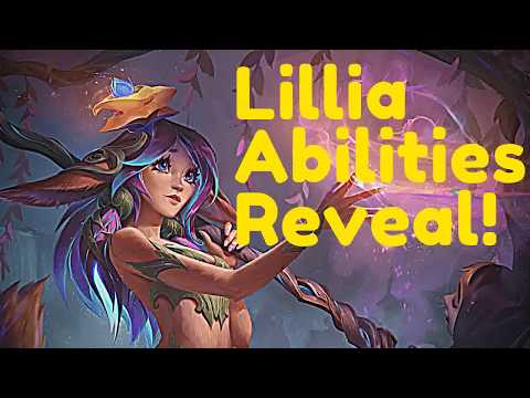 League of Legends New Champion Lillia's Abilities Revealed (Patch 10.15)