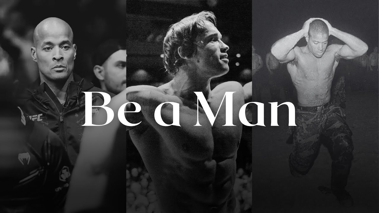 Be a Man | Powerful Motivational Speech