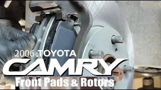 2002-2006 Camry: Front Brake Pads & Rotors