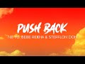 Ne Yo Push Back Ft Bebe Rexha Stefflon Don Lyrics