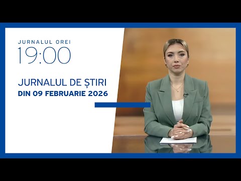Jurnalul orei 19:00, 09.02.2026