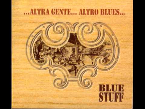 Blue Stuff - I che cultura
