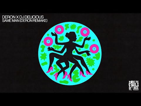 DERON x DJ DELICIOUS - Same Man (DERON Remake)
