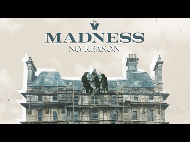  No Reason  - Madness