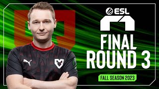 ESL R1 - ROUND 3 | FINAL | FALL SEASON 2023