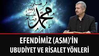 Dr. Burhan SABAZ - Efendimiz (asm)'in Ubudiyet ve Risalet Yönleri