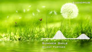 Summer Smile - Silent Partner [No Copyright Music] | YouTube Audio Library