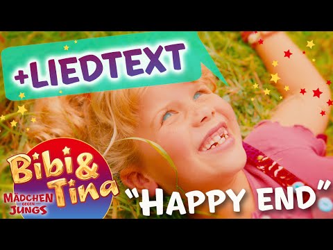 Bibi & Tina - HAPPY END mit Liedtext LYRICS  zum Mitsingen - volle Länge