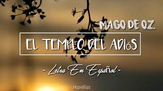 ♧ El Templo Del Adiós - Mago de Oz // Letra ♧