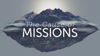 The Cause of Missions
