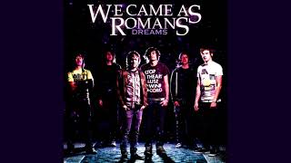 We Came As Romans - Dreams (Full EP)