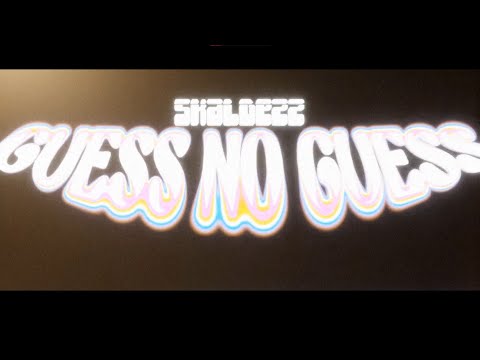 SKALDEZZ - GUESS NO GUESS (vis🎥słodziak_młyn)