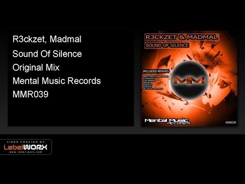 R3ckzet, Madmal - Sound Of Silence (Original Mix)