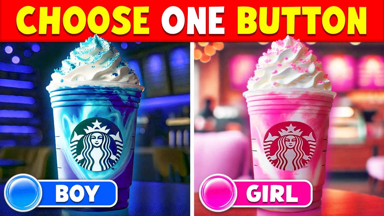 Choose One Button! BOY or GIRL Edition 💙🎀