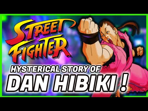 The History of DAN HIBIKI - A Street Fighter Character Documentary (1995 - 2021)