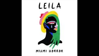 Miami Horror - Leila