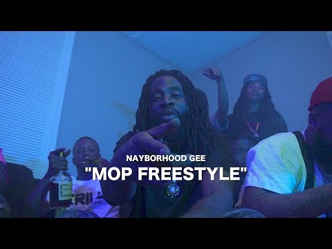 Nayborhood Gee - Mop Freestyle (Official Music Video