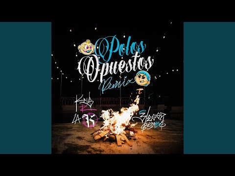 POLOS OPUESTOS REMIX (BLESSD Version)